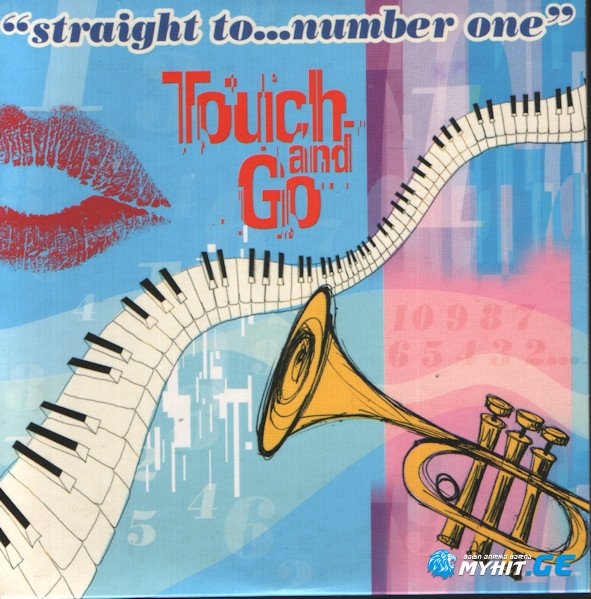 Touch & Go - Straight To Number One